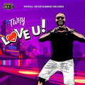 Twhy - Love You