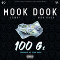 Mook Dook、Lowki、MDN Kash - 100 Gs (Explicit)