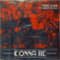 Two Can、Martyn Ell - Gonna Be