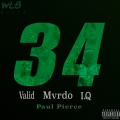 Mvrdo、Valid、I.Q - Paul Pierce (Explicit)