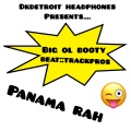 Rah - Big Ol Booty (Explicit)
