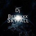 Dj Bestixxx - Skyfall