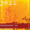 Yeff - Innocence of Wellbeing