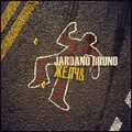 Jardano Bruno - Ну о чем с тобою говорить (Explicit)