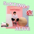 Santino - Santino's Alive