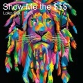 loko、Black - Show Me the $$$ (Explicit)