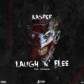 Kasper - Laugh 'n' flee (Explicit)