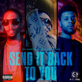 Papi、5th Quarter、Chinx Phase - Send It Back to You (Explicit)