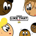 FSMAXX、PRYCE ELLIS、Killa K - Like That ((Very9Remix)(Explicit))