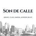 Alphons Beatz、Krasic、Class、Smook - Son De Calle (Explicit)