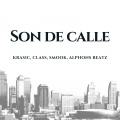 Alphons Beatz、Krasic、Class、Smook - Son De Calle