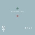 RMZI、ST - Money or Love (Explicit)