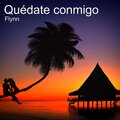 Flynn - Quédate Conmigo