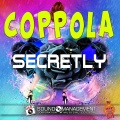 Coppola - Secretly (Pills Version)