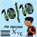 MM Montana、YR - 10/10 (Explicit)