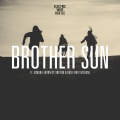 Brother Sun (Rodi Kirk & Aron Ottignon Version / Ashley Beedle's North Street Vocal)