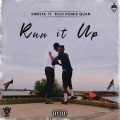 Run It Up (Explicit)