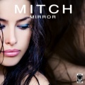 Mitch - Mirror