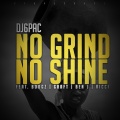 No Grind No Shine (Explicit)