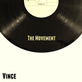 Vince - The Movement (Explicit)