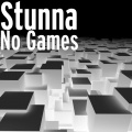 Stunna - No Games (Explicit)