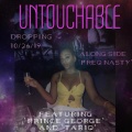 Tariq、N.A.、Prince George - Untouchable (Explicit)