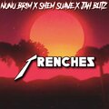Shem Suave、Nunu Brim、Jah Blitz - Trenches (Explicit)