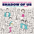 Shadow Of Us (Electronic Family 2019 Anthem)(Terry Da Libra Remix)