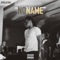 Apollo Rai - No Name (Explicit)