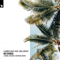 Laurent Wolf、Eric Carter - No Stress (TommieSunshine&MureKianExtendedRemix)