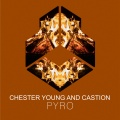 Chester Young、Castion - PYRO