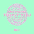 Scott Quinn、MistaJam - Trust You (VIPClubDubMix)