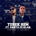 Turek Hem、Santa Fe Klan - Cabinas Y Tarimas (feat. Santa Fe Klan)(Explicit)