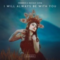 Eximinds、Natalie Gioia - I Will Always Be With You