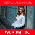 Yeshua Alexander - Who's That Girl
