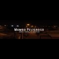 Elio、Jeriel、Joniel、iL Gio - Mambo Peligroso (Explicit)