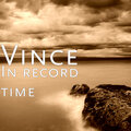 Vince - In Record Time