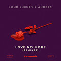 Loud Luxury、anders - Love No More