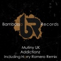 Mutiny UK - Addictionz (HarryRomeroExtendedRemix)