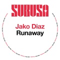 Jako Diaz - Runaway (ExtendedMix)