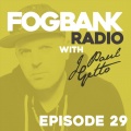 J Paul Getto - Fogbank Radio - Episode 29