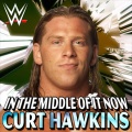 WWE: In the Middle of It Now (Curt Hawkins)(feat. Disciple)