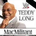 WWE: MacMilitant (Teddy Long)