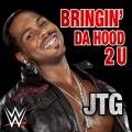 WWE: Bringin' da Hood 2 U (Jtg)