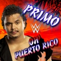 WWE: Oh Puerto Rico(Primo)[feat. Marlyn Jimenez]