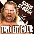 WWE: Two by Four (Hacksaw Jim Duggan)