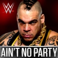 WWE: Ain't No Party (Brodus Clay)