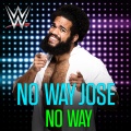 WWE、CFO$ - No Way (No Way Jose)