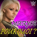 WWE: Pourquoi? (Maryse)