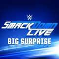 Big Surprise (SmackDownLive)